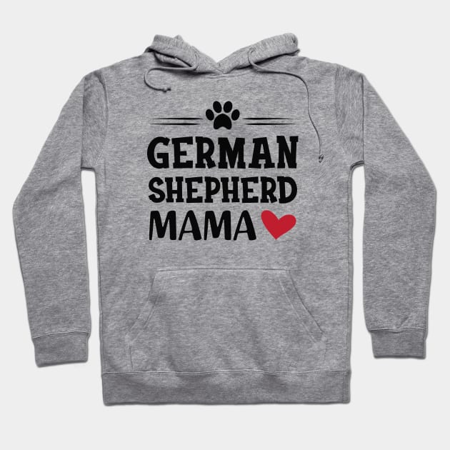 German Shepherd Mama Hoodie by KC Happy Shop